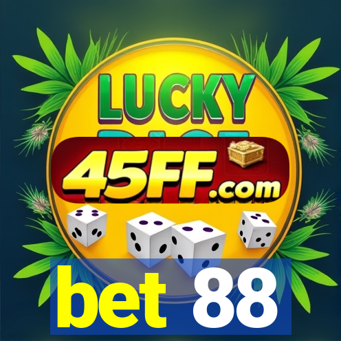 bet 88